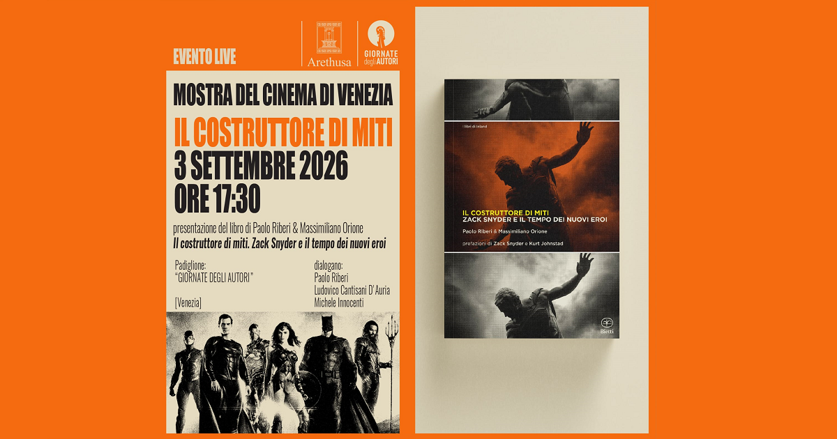 IL COSTRUTTORE DI MITI_ZACK SNYDER E IL TEMPO DEI NUOVI EROI